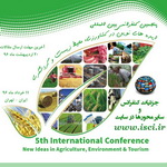 برگزاری کنفرانس بین‌المللی ایده‌های نوین در کشاورزی، محیط زیست و گردشگری